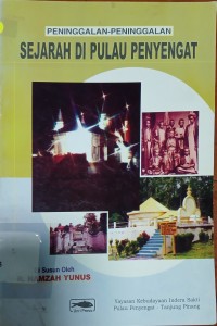 Peninggalan-Peninggalan Sejarah Pulau Penyengat