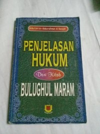 Penjelasan Hukum dari Kitab Bulughul Maram