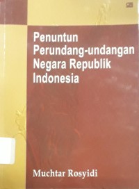 Penuntun Perundang-undangan Negara Republik Indonesia