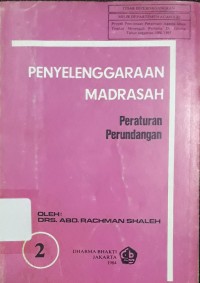 Penyelenggaraan Madrasah Peraturan Perundangan