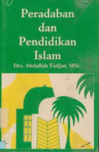 Peradaban Dan Pendidikan Islam