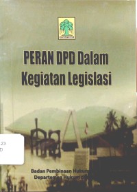 Peran DPD Dalam Kegiatan Legislasi