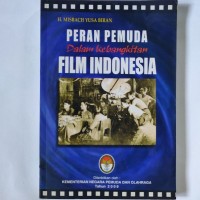 Peran Pemuda Dalam Kebangkitan Film Indonesia