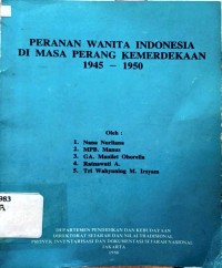 Peranan Wanita Indonesia di Masa Perang Kemerdekaan 1945 -1950