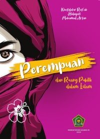 Perempuan dan Ruang Publik dalam Islam