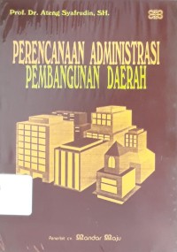 Perencanaan Administrasi Pembangunan Daerah