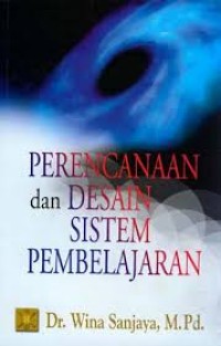 Perencanaan dan Desain Sistem Pembelajaran