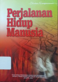 Perjalanan Hidup Manusia