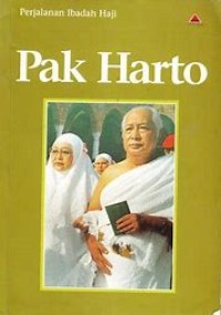 Perjalanan Ibadah Haji Pak Harto