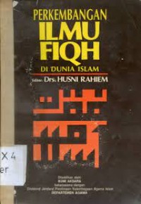 Perkembangan Ilmu Fiqh di Dunia Islam