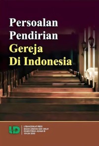 Persoalan Pendirian Gereja di Indonesia