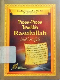 Pesan-Pesan Terakhir Rasulullah