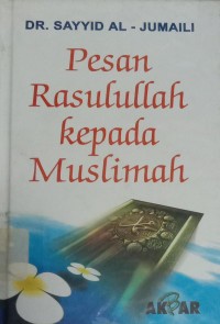 Pesan Rasulullah kepada Muslimah