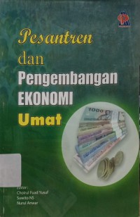 Pesantren dan Pengembangan Ekonomi Umat