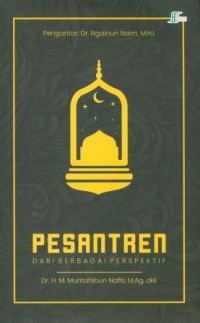 Pesantren Dari Berbagai Perspektif