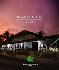 Pesantren Tua : Kesejahteraan Kesinambungan Keselarasan