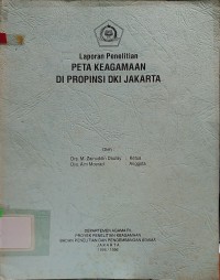 Peta Keagamaan di Provinsi DKI Jakarta : Laporan Penelitian