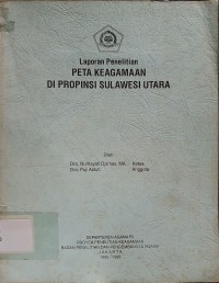 Peta Keagamaan di Provinsi Sulawesi Utara : Laporan Penelitian