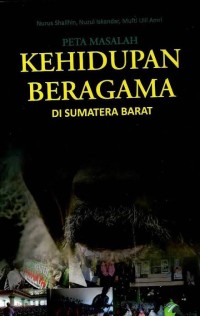 Peta Masalah Kehidupan Beragama di Sumatera Barat