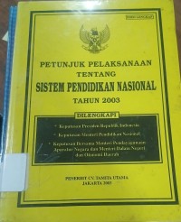 Petunjuk pelaksanaan tentang Sistem Pendidikan Nasional