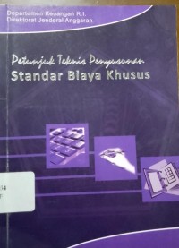 Petunjuk Teknis Penyusunan Standar Biaya Khusus