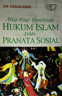 Pilar-Pilar Penelitian Hukum Islam dan Pranata Sosial