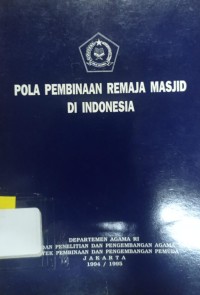 Pola Pembinaan Remaja Masjid di Indonesia