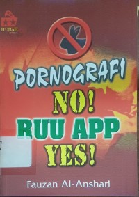 Pornografi No RUU APP Yes