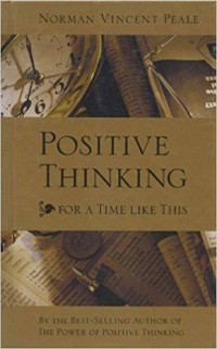 Positive Thinking for a Time Like This