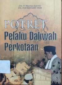 Potret Pelaku Dakwah Perkotaan