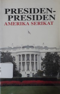 Presiden-Presiden Amerika Serikat