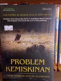 Problem Kemiskinan : Zakat Sebagai Solusi Alternatif