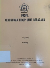 Profil Kerukunan Hidup Umat Beragama