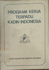 Program Kerja Terpadu Kadin Indonesia