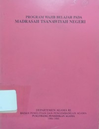Program Wajib Belajar pada Madrasah Tsanawiyah Negeri