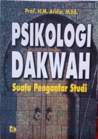 Psikologi Dakwah: Suatu Pengantar Studi