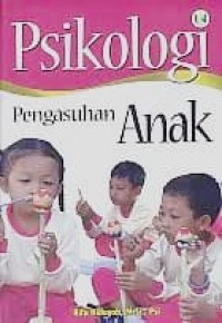 Psikologi pengasuhan anak