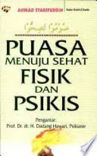 Puasa Menuju Sehat Fisik dan Psikis