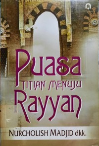 Puasa Titian Menuju Rayyan