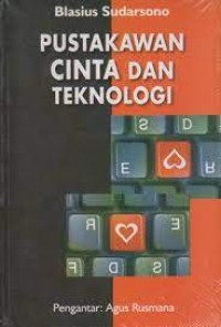 Pustakawan Cinta dan Teknologi