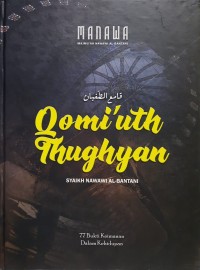 Qomi'uth Thughyan 77 Buktu Keimanan dalam Kehidupan