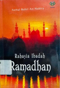 Rahasia Ibadah Ramadhan