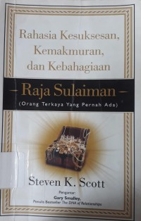 Rahasia Kesuksesan, Kemakmuran, dan Kebahagiaan Raja Sulaiman