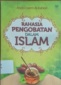 Rahasia Pengobatan dalam Islam