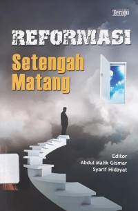 Reformasi Setengah Matang