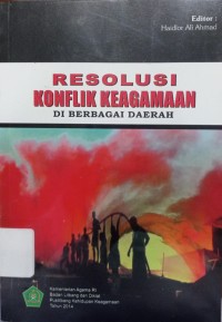 Resolusi Konflik Keagamaan di Berbagai Daerah