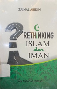 Rethingking Islam dan Iman