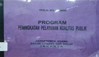 RKA-KL 2008 Program Peningkatan Pelayanan Kualitas Publik