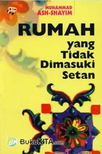 Rumah Yang Tidak Dimasuki Setan