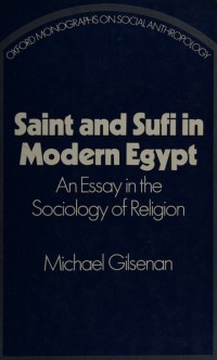 Saint and Sufi in Modern Egypt : An Essay in the Sociology of Religion